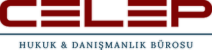 Celep Hukuk & Danışmanlık Bürosu